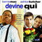 DEVINE QUI